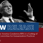 Statment Release - Doctors for America Condemns RFK Jr.'s Gutting of Advisory Committee for Immunization Practices